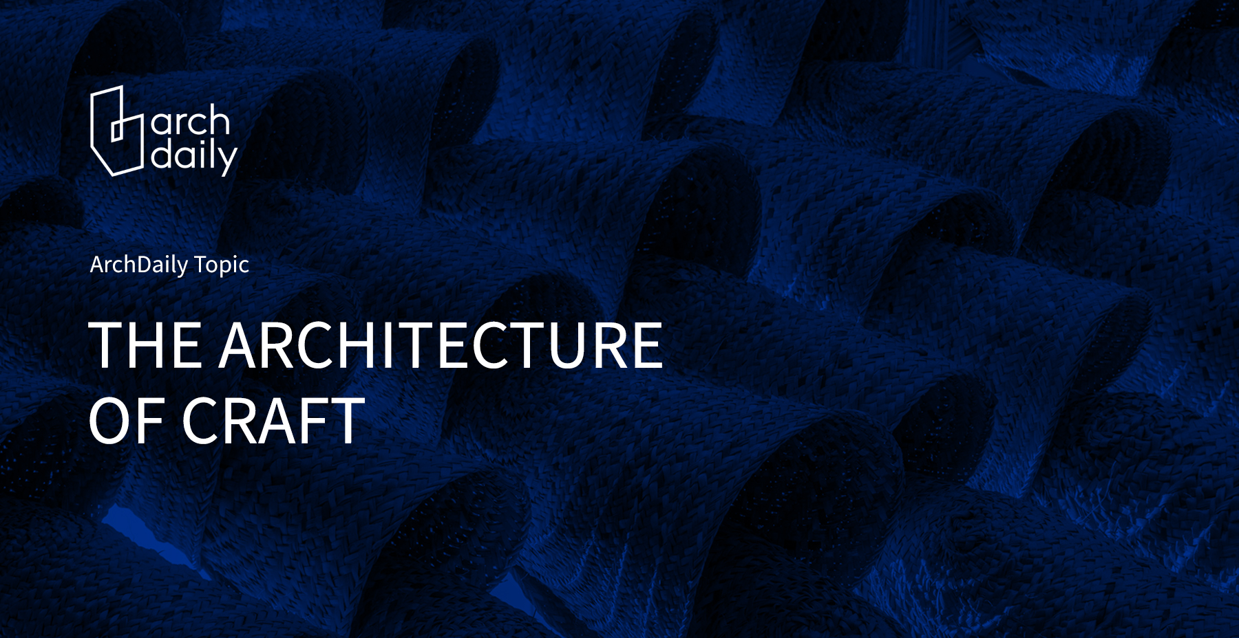 The Architecture of Craft